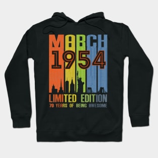 March 1954 70 Years Of Being Awesome Limited Edition Hoodie